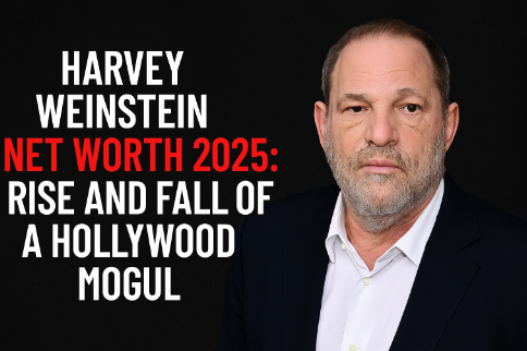 Harvey Weinstein Net Worth 2025: Biography, Age, Height, Family, Career & Controversy Harvey Weinstein Net Worth 2025: Biography, Age, Height, Family, Career & Controversy