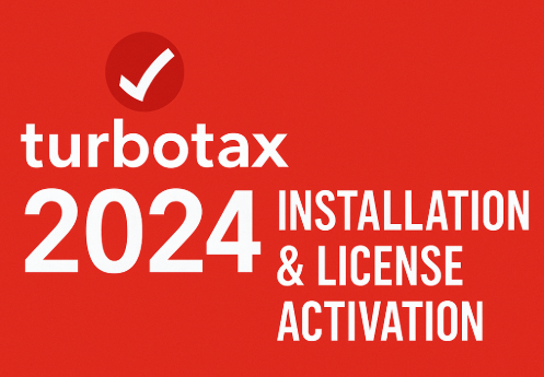 InstallTurboTax2024.com with License Code – Complete Setup & Activation Guide