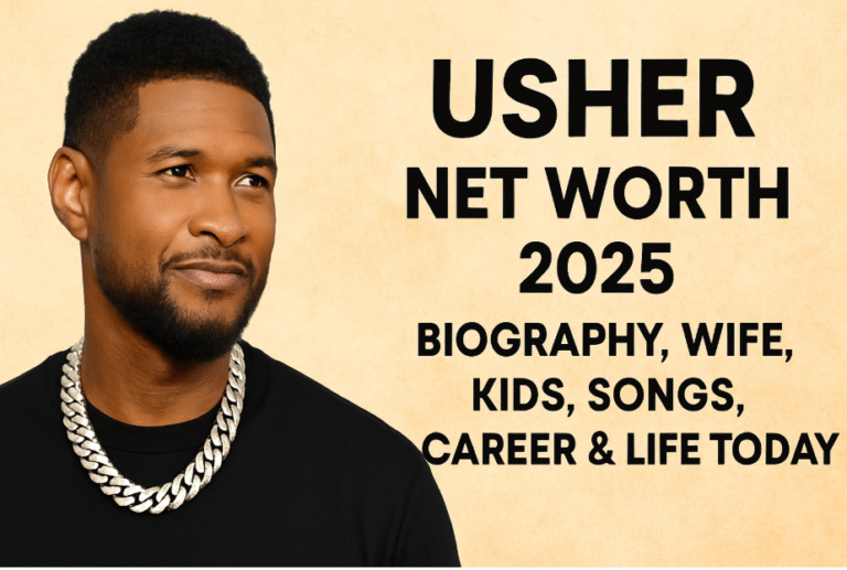 Usher Net Worth 2025: Biography, Wife, Kids, Songs, Career & Life Today Usher Net Worth 2025: Biography, Wife, Kids, Songs, Career & Life Today